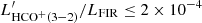 Mathematical equation: $ L^\prime_{\rm HCO^+(3{-}2)}/L_{\rm FIR}\leq 2\times 10^{-4} $