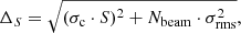 Mathematical equation: $$ \begin{aligned} \Delta _S = \sqrt{ (\sigma _{\rm c}\cdot S)^2 + N_{\rm beam}\cdot \sigma _{\rm rms}^2} , \end{aligned} $$