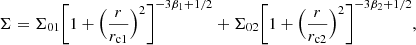 Mathematical equation: $$ \begin{aligned} \Sigma = \Sigma _{01} \Bigg [ 1+ \Big (\frac{r}{r_{\rm c1}} \Big )^{2} \Bigg ]^{-3 \beta _{1}+1/2} + \Sigma _{02} \Bigg [ 1+ \Big (\frac{r}{r_{\rm c2}} \Big )^{2} \Bigg ]^{-3 \beta _{2}+1/2} , \end{aligned} $$