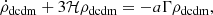 $$ \begin{aligned}&\dot{\rho }_{\rm dcdm} + 3\mathcal{H} \rho _{\rm dcdm} =-a \Gamma \rho _{\rm dcdm},\end{aligned} $$