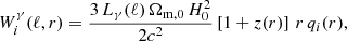 $$ \begin{aligned} W^{\gamma }_i(\ell ,r) = \frac{3\,L_\gamma (\ell )\,\Omega _{\mathrm{m},0}\,H_0^2}{2c^2}\left[1+z(r)\right]\,r\,q_i(r), \end{aligned} $$