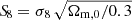 $ \smash{{S\!}_8=\sigma_8\,\sqrt{\Omega_{\mathrm{m},0}/0.3}} $