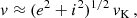 $$ \begin{aligned} { v} \approx (e^2 + i^2)^{1/2} \, { v}_{\rm K} \,, \end{aligned} $$