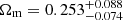 $ \Omega_{\mathrm{m}}=0.253^{+0.088}_{-0.074} $