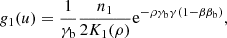 Mathematical equation: $$ \begin{aligned} g_1(u)&= \frac{1}{\gamma _{\rm b}}\frac{n_1}{2 K_1(\rho )} \mathrm{e}^{-\rho \gamma _{\rm b} \gamma (1 - \beta \beta _{\rm b})}, \end{aligned} $$