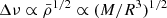 $ \Delta \nu \propto \bar \rho^{1/2} \propto (M/R^3)^{1/2} $