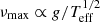 $ \nu_{\mathrm{max}}\propto g/T_{\mathrm{eff}}^{1/2} $