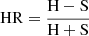 $ \rm HR=\frac{H-S}{H+S} $