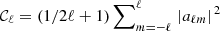 Mathematical equation: $ \mathcal{C}_{\ell} = (1/2\ell+1) \sum\nolimits_{m=-\ell}^{\ell} \,|a_{\ell m}|^{\,2} $