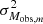 $ \sigma^2_{M_{{\rm obs}, m}} $