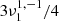 $ 3\nu_1^{1,-1}/4 $