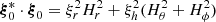 $ \boldsymbol{\xi}_0^* \cdot \boldsymbol{\xi}_0 = \xi_r^2 H_r^2 + \xi_h^2 (H_\theta^2 + H_\phi^2) $
