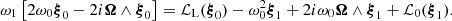 $$ \begin{aligned} \omega _1 \left[ 2 \omega _0 \boldsymbol{\xi }_0 - 2 i \boldsymbol{\Omega } \wedge \boldsymbol{\xi }_0 \right] = \mathcal{L}_{\rm L}(\boldsymbol{\xi }_0) - \omega _0^2 \boldsymbol{\xi }_1 + 2 i \omega _0 \boldsymbol{\Omega } \wedge \boldsymbol{\xi }_1 + \mathcal{L}_0(\boldsymbol{\xi }_1). \end{aligned} $$