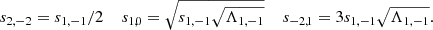 $$ \begin{aligned} s_{2,-2} = s_{1,-1}/2 \;\;\;\; s_{1,0} = \sqrt{s_{1,-1} \sqrt{\Lambda _{1,-1}}} \;\;\;\; s_{-2,1} = 3 s_{1,-1}\sqrt{\Lambda _{1,-1}}. \end{aligned} $$