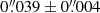 $ 0{{\overset{\prime\prime}{.}}}039\pm0{{\overset{\prime\prime}{.}}}004 $