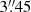 $ 3{{\overset{\prime\prime}{.}}}45 $