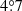 $ 4{{\overset{\circ}{.}}}7 $