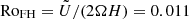 $ \mathrm{Ro}_{\mathrm{FH}} = \tilde{U}/(2\Omega H) = 0.011 $