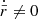 $ \dot{\bar{r}} \ne 0 $
