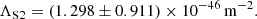 $$ \begin{aligned} \Lambda _{\mathrm{S2} } = (1.298 \pm 0.911) \times 10^{-46} \, \mathrm{m}^{-2}. \end{aligned} $$