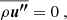 $$ \begin{aligned} \overline{\rho {\boldsymbol{u^{\prime \prime }}}}&= 0 \ ,\end{aligned} $$
