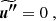 $$ \begin{aligned} \widetilde{{\boldsymbol{u^{\prime \prime }}}}&= 0 \ ,\end{aligned} $$