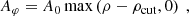 $$ \begin{aligned} A_\varphi = A_0 \max \left(\rho - \rho _{\rm cut},0\right) \ , \end{aligned} $$
