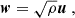 $$ \begin{aligned} {\boldsymbol{w}} = \sqrt{\rho } {\boldsymbol{u}} \ , \end{aligned} $$