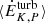 $ \langle \dot{E}_{K, P}^{\mathrm{turb}} \rangle $