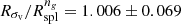 Mathematical equation: $ R_{\sigma_{\rm v}}/R_{\rm spl}^{n_g}= 1.006\pm 0.069 $
