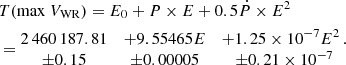 $$ \begin{aligned}&T(\mathrm{max}~V_{\rm WR}) = E_0 + P \times E + 0.5\dot{P}\times E^2 \nonumber \\&= \begin{matrix} 2\,460\,187.81&+ 9.55465 E&+ 1.25\times 10^{-7} E^2\,.\\ \pm 0.15&\pm 0.00005&\pm 0.21\times 10^{-7} \end{matrix}\nonumber \end{aligned} $$