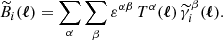 Mathematical equation: $$ \begin{aligned}&\widetilde{B}_i(\boldsymbol{\ell })=\sum _\alpha \sum _\beta \varepsilon ^{\alpha \beta }\,T^\alpha (\boldsymbol{\ell })\,\widetilde{\gamma }_i^\beta (\boldsymbol{\ell }). \end{aligned} $$