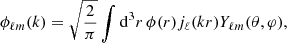 Mathematical equation: $$ \begin{aligned} \phi _{\ell m}(k)=\sqrt{\frac{2}{\pi }} \int \mathrm{d} ^{3} r \, \phi (r) j_{\ell }(k r) Y_{\ell m}(\theta , \varphi ) , \end{aligned} $$