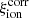 $ \xi _\mathrm{ion} ^\mathrm{corr} $