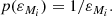 $$ \begin{aligned} p(\varepsilon _{M_{i}}) = 1 / \varepsilon _{M_{i}} . \end{aligned} $$