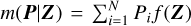 Mathematical equation: $m\,({\bf{P}}\mid {\bf{Z}}) = \sum\nolimits_{i = 1}^N {{P_i}f({\bf{Z}})} \,\,$