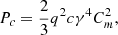 $$ \begin{aligned} P_c=\frac{2}{3} {q^2 c \gamma ^4 C_m^2}, \end{aligned} $$