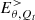 $ E_{\theta,Q_t}^> $