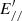 $ {E_{//}^\prime} $