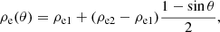 Mathematical equation: $$ \begin{aligned} \rho _{\rm e}(\theta ) = \rho _{\rm e1} + (\rho _{\rm e2} - \rho _{\rm e1})\frac{1-{\sin }\,\theta }{2}, \end{aligned} $$
