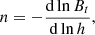 Mathematical equation: $$ \begin{aligned} n=-\frac{\mathrm{d} \ln {B_t}}{\mathrm{d} \ln {h}}, \end{aligned} $$