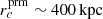 $ {r_c^{{\rm prm}}} \sim 400\,{{\rm kpc}} $