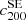 $ {c}^{\mathrm{SE}}_{200} $