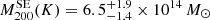 $ {M}^{\mathrm{SE}}_{200}(K) =6.5^{+1.9}_{-1.4} \times 10^{14}\,{M_{\odot}} $
