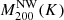 $ {M}^{\mathrm{NW}}_{200}(K) $