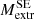 $ {M}^{\mathrm{SE}}_{\mathrm{extr}} $
