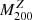 $ {M}^{Z}_{200} $