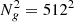 $ {N}_{g}^{2}=512^2 $