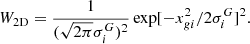 $$ \begin{aligned} W_{2\mathrm{D}}=\frac{1}{(\sqrt{2 \pi } {\sigma }^{G}_{i})^{2}} \exp [-{x}^{2}_{gi}/2 {\sigma }_{i}^{G}]^{2}. \end{aligned} $$