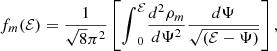 $$ \begin{aligned} f_m(\mathcal{E} )=\frac{1}{\sqrt{8} \pi ^{2}} \left[ {\int }_{0}^{\mathcal{E} } \frac{d^{2} \rho _m}{d\Psi ^{2}} \frac{d \Psi }{\sqrt{(\mathcal{E} -\Psi )}} \right], \end{aligned} $$